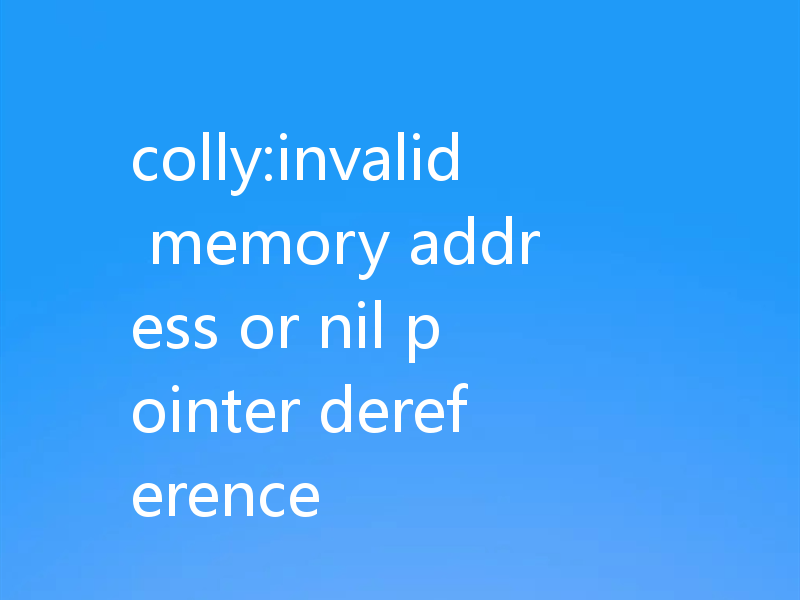 colly:invalid memory address or nil pointer dereference