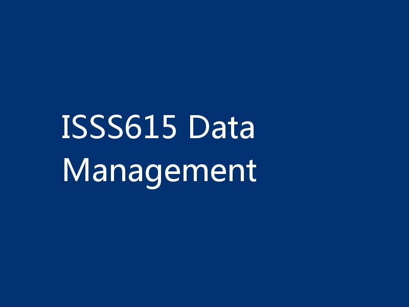 ISSS615 Data Management