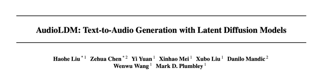 开源模型、单卡训练，带你了解爆火的文本指导音频生成技术AudioLDM