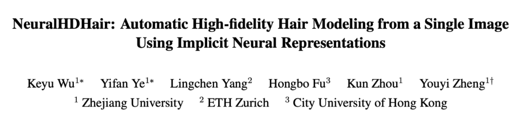 真的有这么丝滑：3D头发建模新方法NeuralHDHair，浙大、ETH Zurich、CityU联合出品
