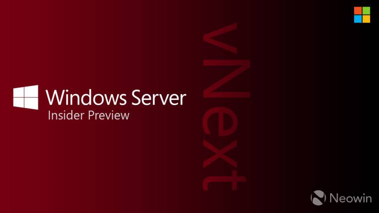 Windows Server vNext build 25335 发布给 Windows Insiders