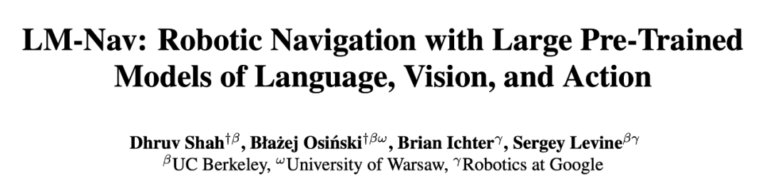 强化学习大牛Sergey Levine新作：三个大模型教会机器人认路