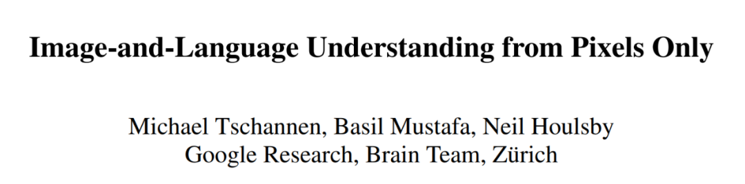 参数减半、与CLIP一样好，视觉Transformer从像素入手实现图像文本统一