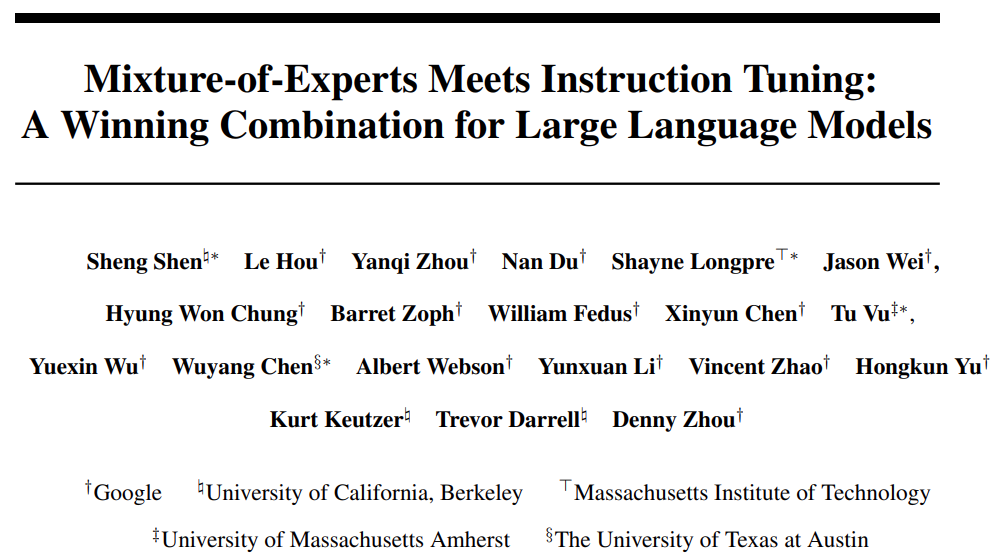 GPT-4使用混合大模型？研究证明MoE+指令调优确实让大模型性能超群