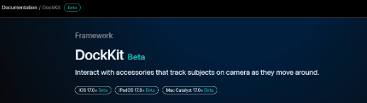 苹果发布iOS 17系统:DockKit API实现手机与相机结合