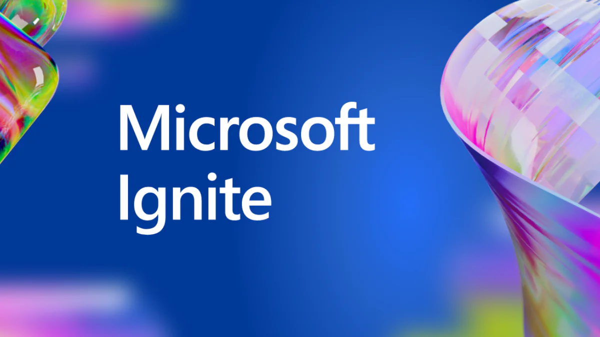 Microsoft Ignite 活动现已开放注册！