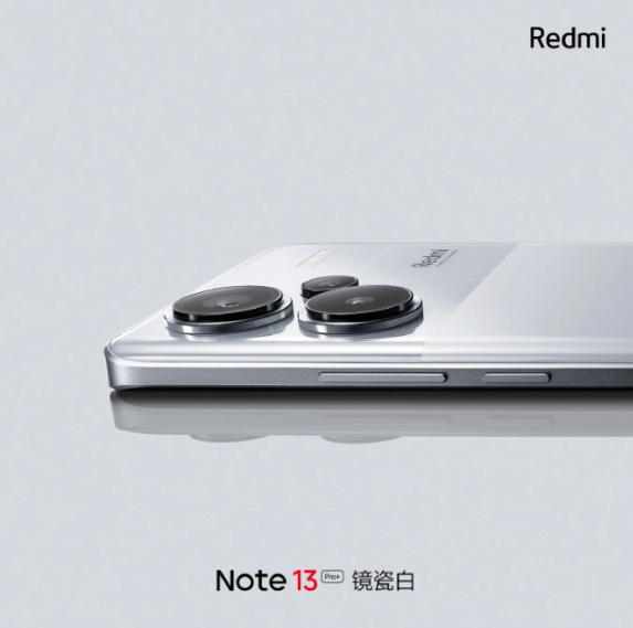 小米Redmi Note 13 Pro+揭秘:全新“镜瓷白”配色引领潮流