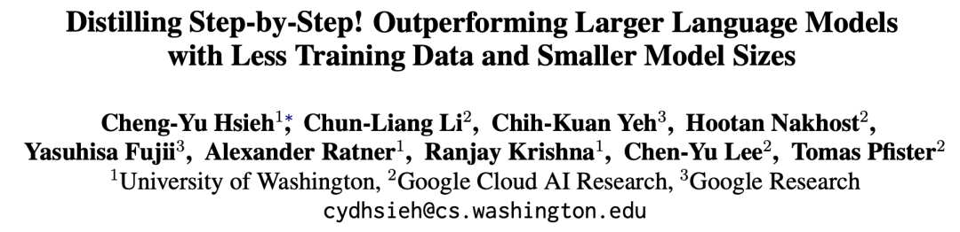 7.7亿参数,超越5400亿PaLM!UW谷歌提出「分步蒸馏」,只需80%训练数据|ACL 2023