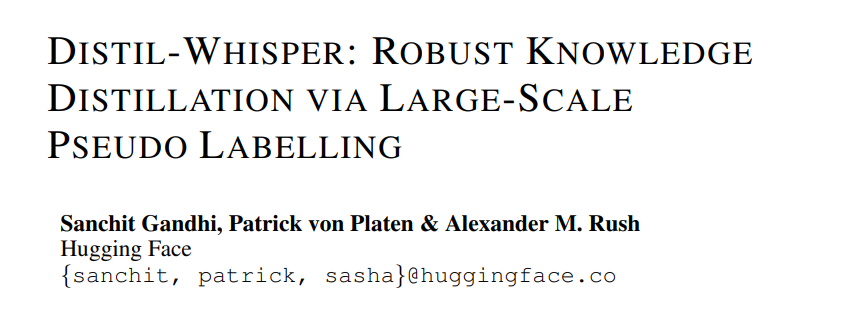 OpenAI的Whisper蒸馏后，语音识别速度大幅提升：两天内star量突破千