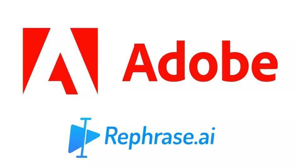 Adobe 收购 Rephrase.ai，文本生成视频领域再度升温