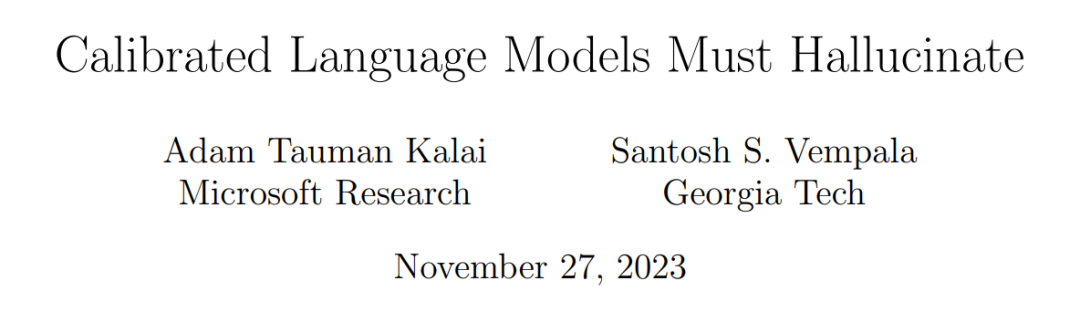 大模型幻觉问题无解?理论证明校准的LM必然会出现幻觉