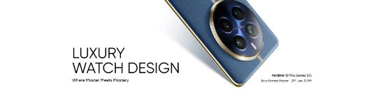 realme 12 Pro系列海外发布会定档,奢华设计与强劲性能引期待