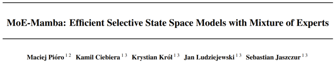 MoE和Mamba合作，将状态空间模型扩展到数十亿参数