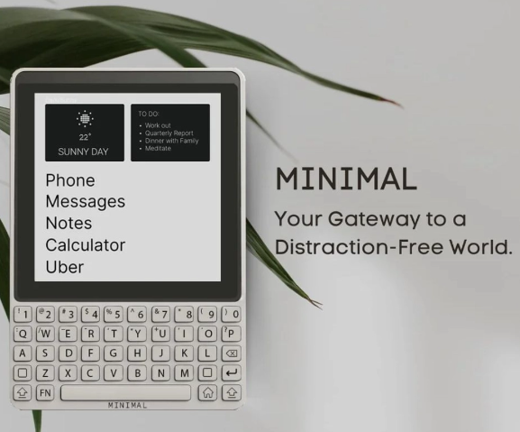 Minimal Phone众筹在即,全键盘+墨水屏能否引领新风尚?