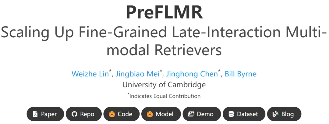 剑桥团队开源:赋能多模态大模型RAG应用,首个预训练通用多模态后期交互知识检索器