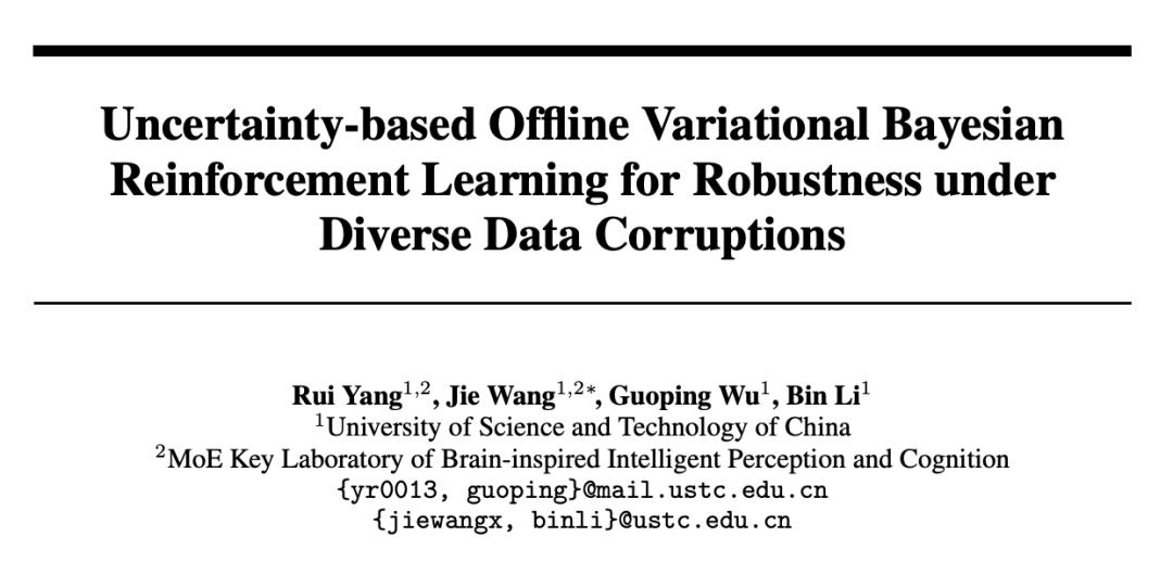 率先解决多类数据同时受损,中科大MIRA团队TRACER入选NeurIPS 2024:强鲁棒性的离线变分贝叶斯强化学习