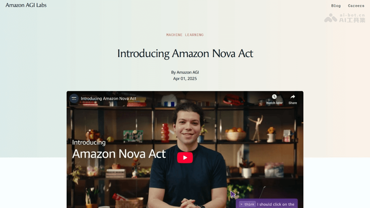 Amazon Nova Act— 亚马逊推出的通用 AI 智能体，自主执行网页任务