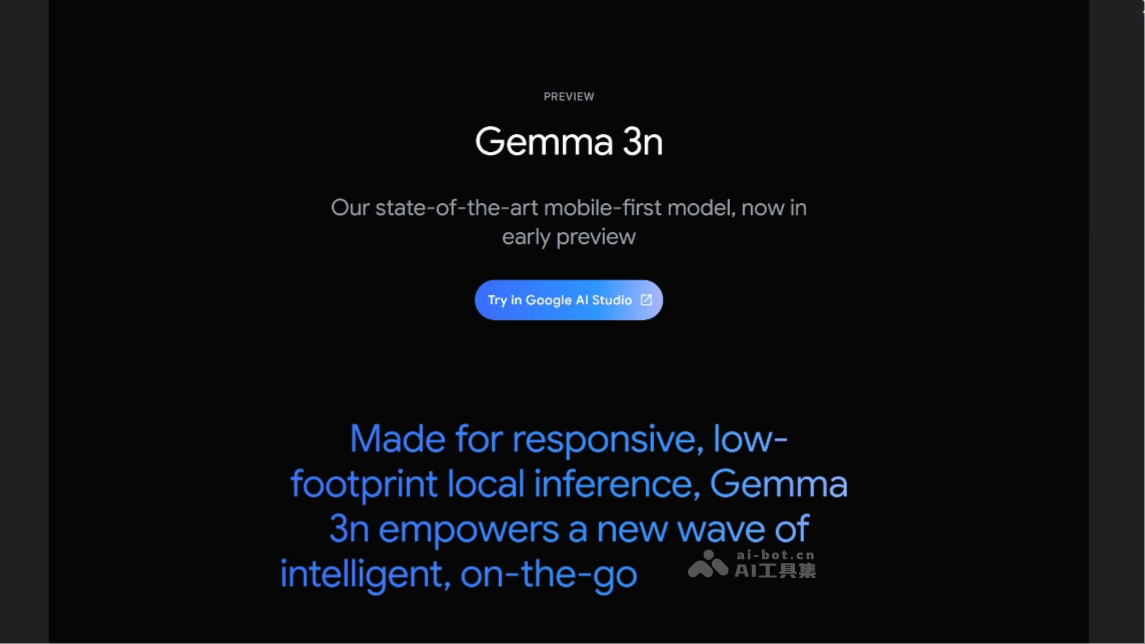 Gemma 3n— 谷歌推出的端侧多模态AI模型