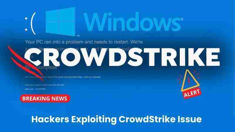 CrowdStrike更新故障致全球850万台Windows蓝屏