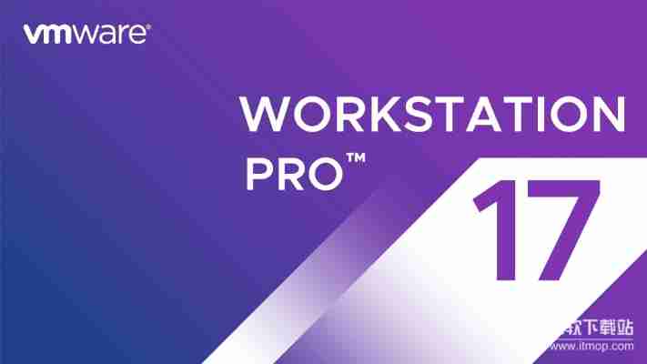 VMware Workstation Pro 17下载，一键安装虚拟机完整教程