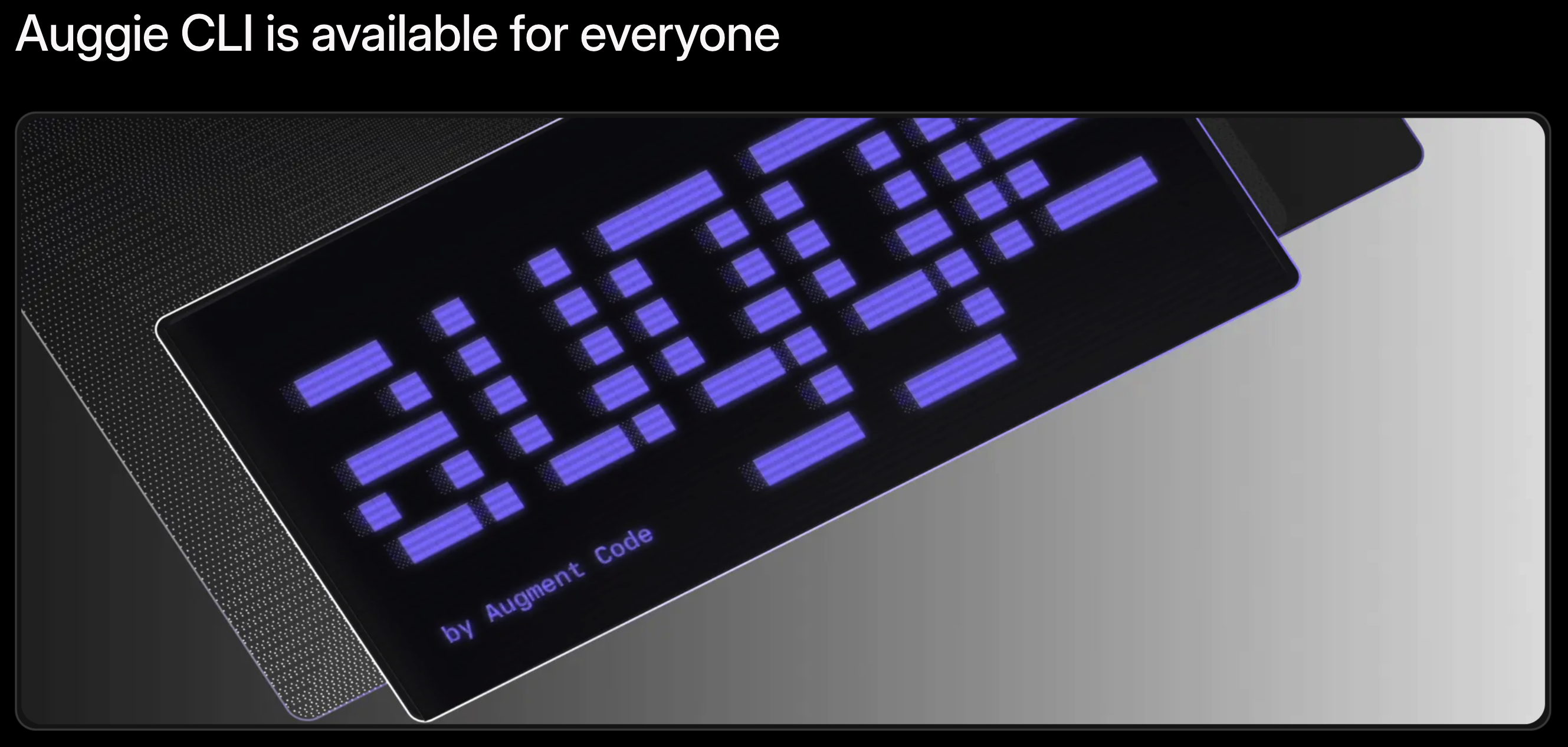 AuggieCLI正式开放，用户免费使用体验