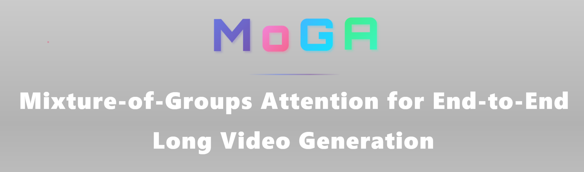 中科大字节联合发布MoGA长视频模型