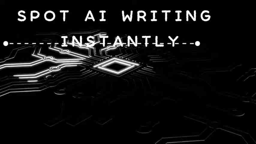 AI写作检测：即时识别与规避方法