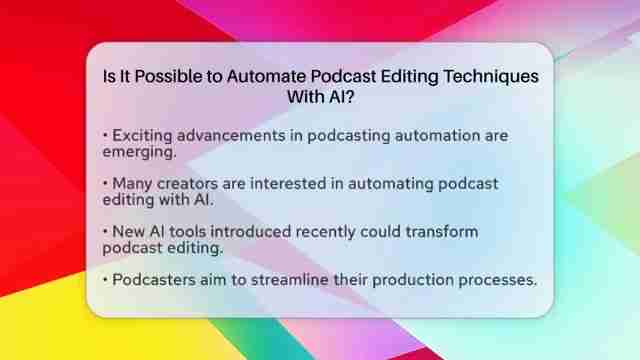 AI赋能:播客编辑自动化技术革新与应用全解析