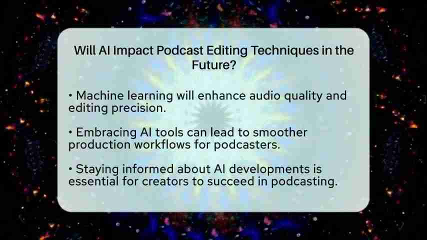 AI如何革新播客剪辑：未来技术趋势深度解析