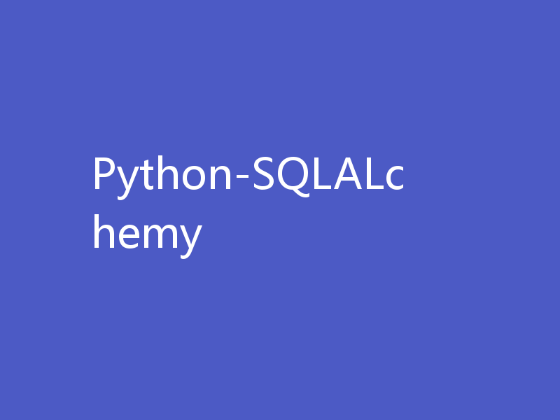 Python-SQLALchemy